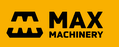 MAX MACHINERY